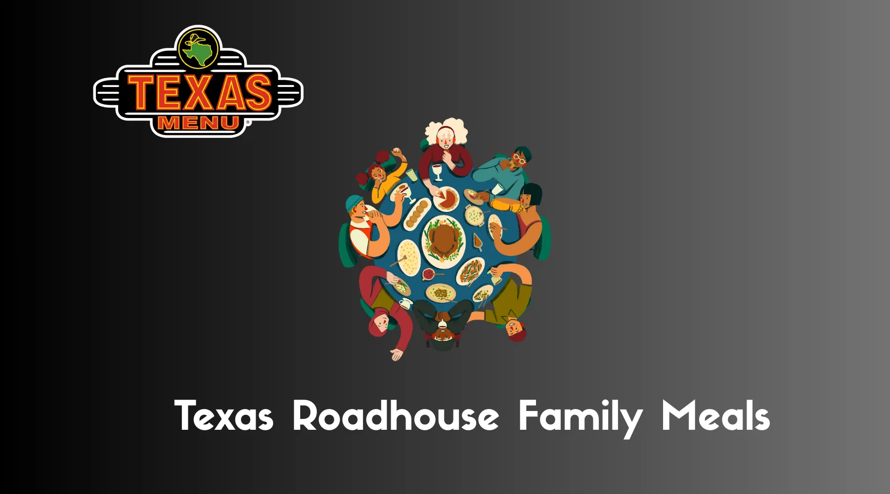 Texas Roadhouse Family Meals