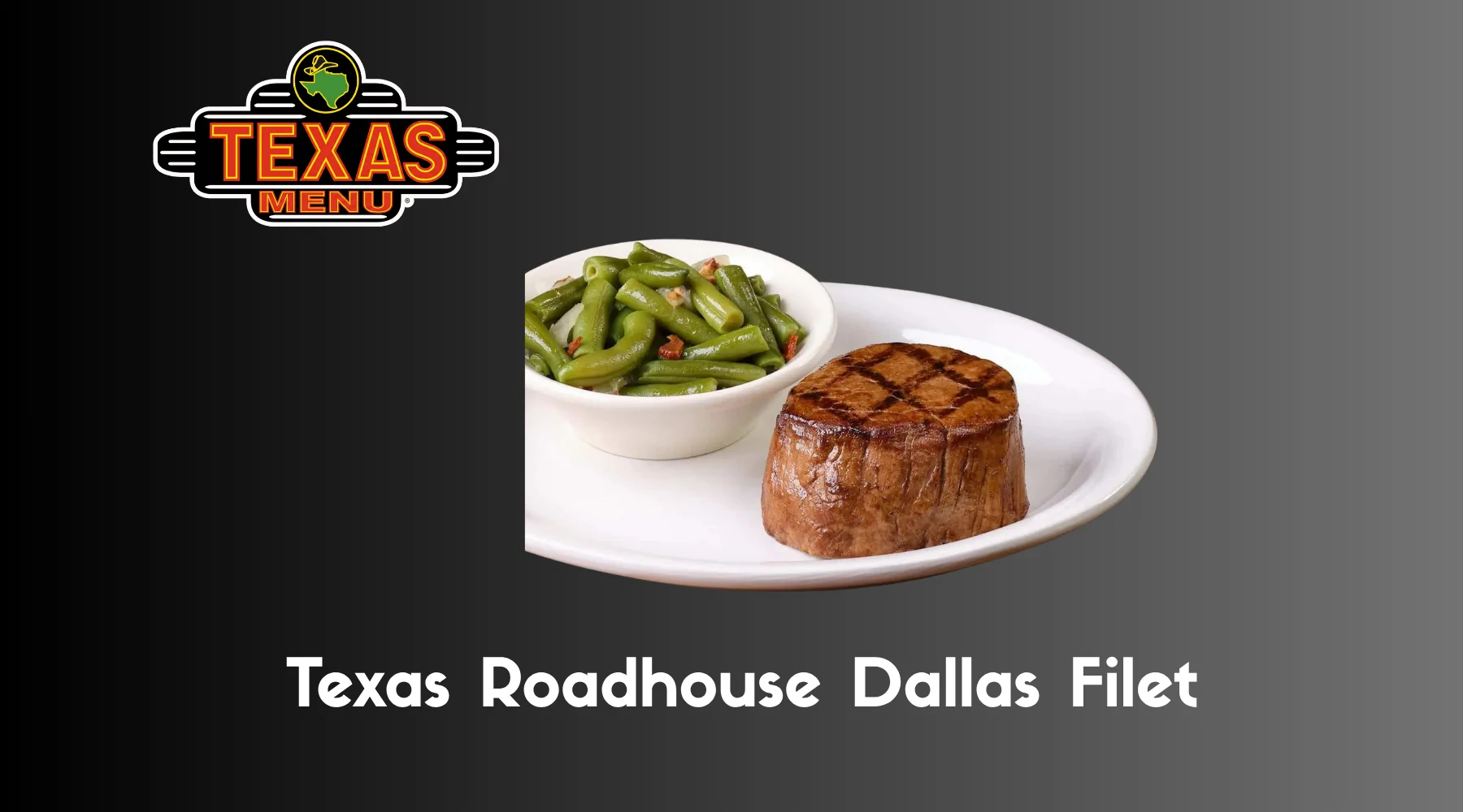 Juicy Texas Roadhouse Dallas Filet grilled to perfection, served sizzling with classic sides—see why this steak is a must-try in Dallas!