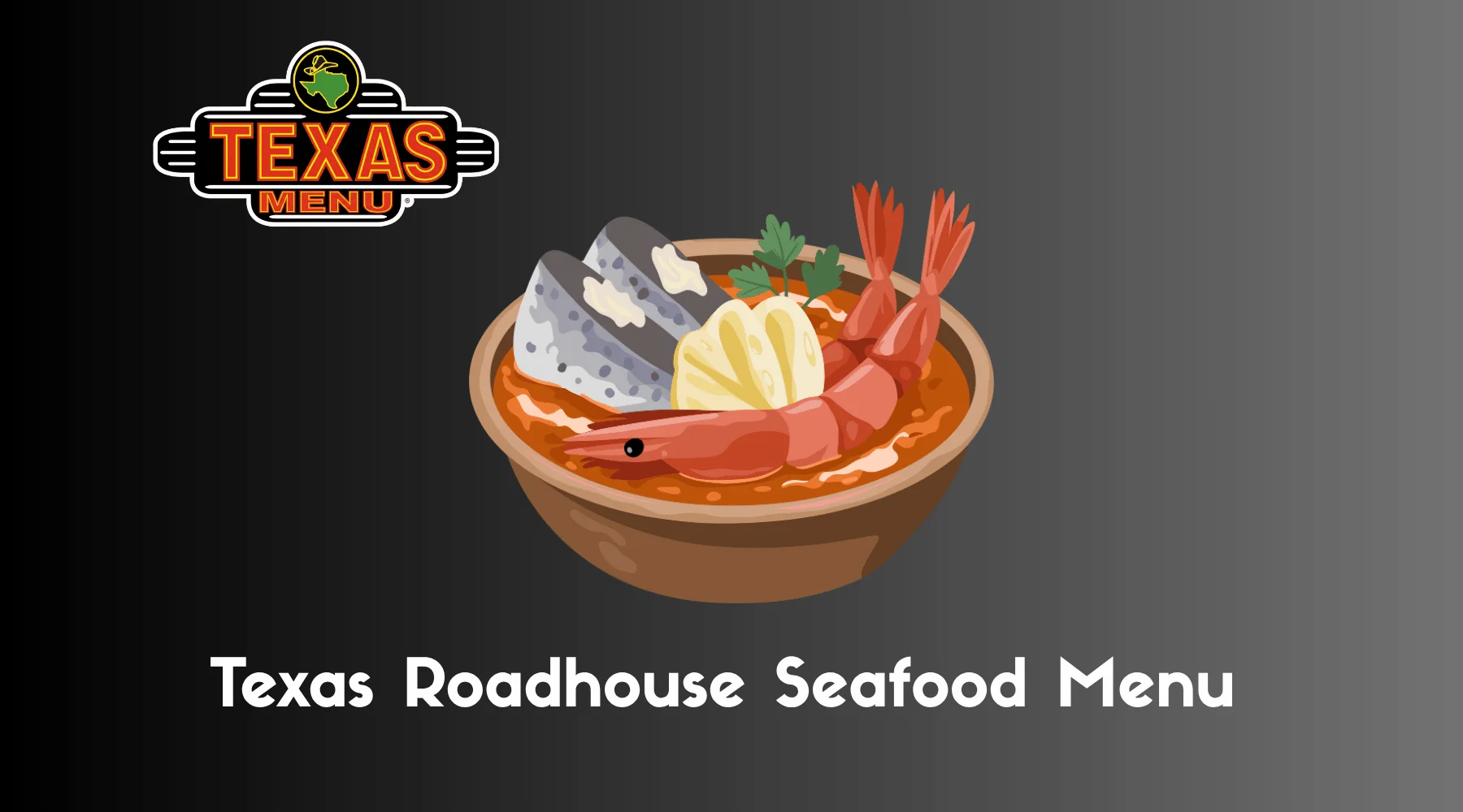 Texas Roadhouse Seafood Menu featuring fresh shrimp, grilled salmon, and hearty sides—see delicious options and prices for your next meal!